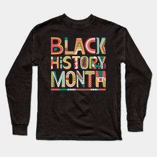 Black History Month Long Sleeve T-Shirt